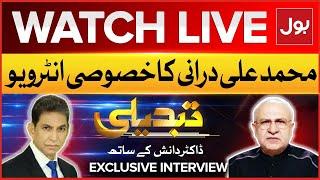 LIVE : Tabdeeli | Dr Danish | Muhammad Ali Durrani | Exclusive Interview | BOL News