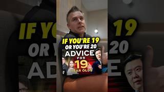 Advice for 19-20 year olds