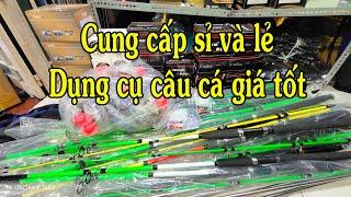 Cung Cấp Sỉ Và Lẻ Tất Cả Dụng Cụ Câu Cá Giá Tốt Nhất