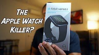 Fitbit Versa 2 Unboxing | Don't Buy The Apple Watch (Watch this video first!)