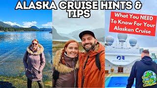 Must Know Alaska Cruise Tips To Help You Have An AMAZING Cruise - Ports, Excursions & More