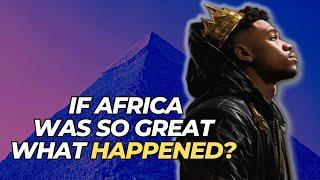 What We Fail To Mention About African History