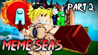 I Am Getting TOO ADDICTED To This NEW UPDATE | Roblox Meme Seas