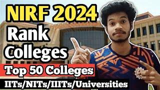 NIRF RANK 2024 Colleges || Top 50 Colleges Ranked by NIRF in 2024 || NIRF Ranking 2024 Colleges