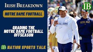 IB Nation Sports Talk: Grading The Notre Dame Football Offseason