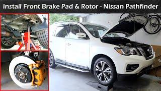 How To Replace Front Brake Pad & Rotor on Nissan Pathfinder | 2013 - 2020