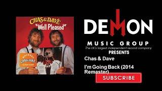 Chas & Dave - I'm Going Back - 2014 Remaster