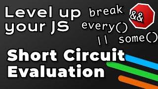 Walkthrough Short Circuit Evaluation in JavaScript with Simple Examples | Level Up Your JavaScript