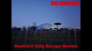 Globus Southern Italy Escape Tour Review And Full Overview #globus #italy  #cheaptravel #europe #4k