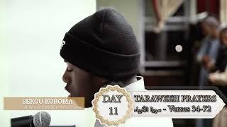 TARAWEEH PRAYERS | DAY 11| BY MARKAZ AL-QIRA’AAT STUDENT SEKOU KOROMA