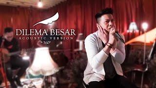 NOAH - Dilema Besar (Acoustic Version in 360°)