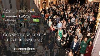 Connections Luxury UK & Ireland 2023