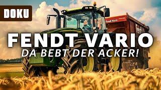 Fendt Vario - Da bebt der Acker! (FENDT-TRAKTOREN, Dokumentation, Fendt Doku, Fendt 828 Vario)