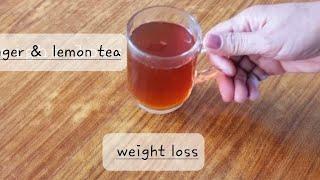 WEIGHT loss Ginger Lemon Tea #Shorts|# Youtube Shorts |By Sajida'sKitchen|Homemade Detox Tea.