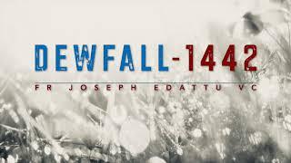 Dewfall 1442 - The truth will set you free