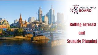 Managing Risks and Opportunities of Rolling Forecast and Scenario Planning