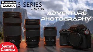  My Favorite Panasonic L-Mount Lenses for Adventure Photography ️