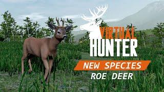 New Species: Roe Deer COMING SOON | Virtual Hunter