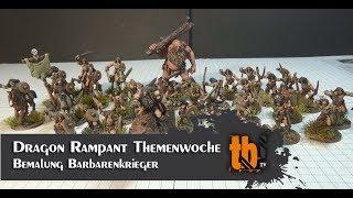 Dragon Rampant Themenwoche: Maltutorial Barbarenkrieger