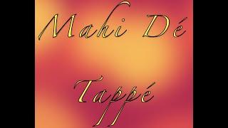 Mahi Dé Tappé  -- Polly Saghera I Aman Nath I Jasleen Aulakh