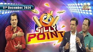 Silly Point | 11th December, 2024 | PTV Sports