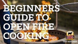 Beginners Guide to Live Fire Cooking