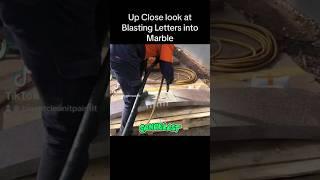 Up Close look at Abrasive Blasting Letters into Marble