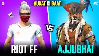 RIOT FF VS AJJUBHAI  WHO WILL WIN? - GARENA FREE FIRE INDIA #2