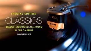 DJ Paulo Arruda - Classics of House Music I