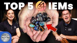 Our Top 5 64 Audio IEMs & Why We Love Them | Moon Audio