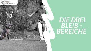 Die Symbolik der drei "Bleib"-Bereiche | Hundetraining nach Anton Fichtlmeier