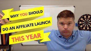 Why You Should Do An Affiliate Launch This Year