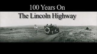 100 Years on the Lincoln Highway