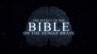 The Effect of the Bible on the Human Brain