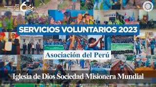 2023 Servicios Voluntarios de la Iglesia de Dios del Perú | Versión completa