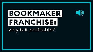 Bookmaker Franchise: Why is It Profitable? The Casino Market Experts Answer