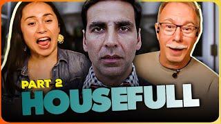 HOUSEFULL Part 2/3 Movie Reaction | Akshay Kumar | Riteish Deshmukh | Deepika Padukone