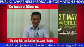 World No Tobacco Day 2019 Awareness TV  program Dr Umesh Das Medical Oncologist Nemcare Hospital