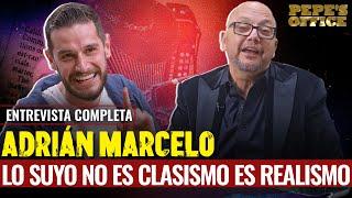 Adrián Marcelo: En la PRIMERA FILA de nuestros SHOWS muchos SON N4RC0S | Pepe's Office