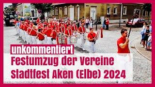 Festumzug Stadtfest Aken 2024 – unkommentiert