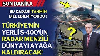 TÜRKİYE‘NİN YERLİ S-400‘ÜN RADAR MENZİLİ DÜNYAYI AYAĞA KALDIRACAK! - SAVUNMA SANAYİ