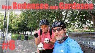 Vom Bodensee zum Gardasee #6