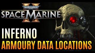 Inferno - Armoury Data Locations - Warhammer 40000 Space Marine 2