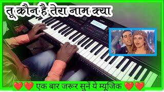 Tu Kaun Hai Tera Name Kya Instrumental | Keyboard Cover | Akhya Studio