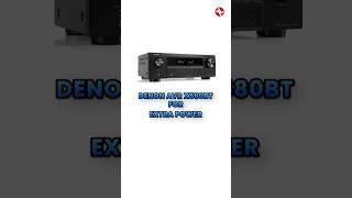 Denon AVR-X250BT vs AVR-X580BT: Affordable AV Receivers Compared
