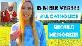 13 APOLOGETICS BIBLE VERSES ALL CATHOLICS SHOULD MEMORIZE!!