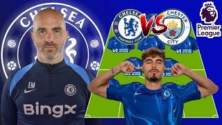 MARESCA & NETO DEBUT EPL : POWERFUL CHELSEA VS MANCHESTER CITY LINE UP IN THE MATCH WEEK 1