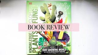 DK Knowledge Encyclopedia of Plants and Fungi | Book Review