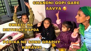 Aaj Parika Ne Sono Graphy Karavyi | Chandni Gopi Gare Aavya | Sweetu Na Birthday Kapda