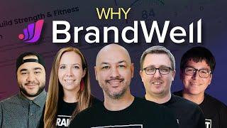 Why BrandWell | the story behind our launch.